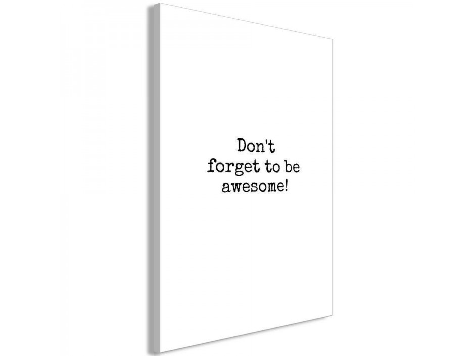 Tableau - Dont Forget to Be Awesome! (1 Part) Vertical