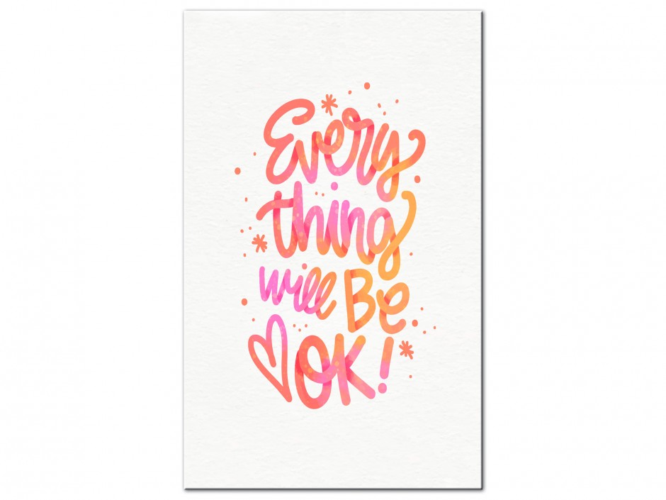 Tableau Aluminium Tout Ira Bien